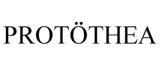 PROTÖTHEA