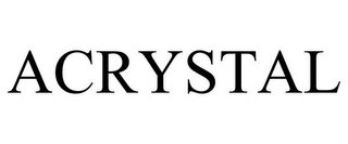 ACRYSTAL