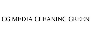 CG MEDIA CLEANING GREEN