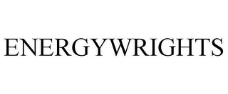 ENERGYWRIGHTS