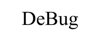 DEBUG