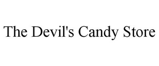 THE DEVIL'S CANDY STORE