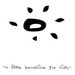 "A LITTLE SUNSHINE FOR KIDS"