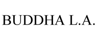 BUDDHA L.A.