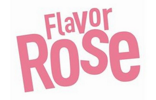 FLAVOR ROSE