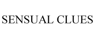 SENSUAL CLUES