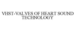 VHST-VALVES OF HEART SOUND TECHNOLOGY