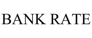 BANK RATE