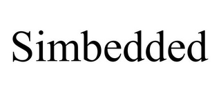 SIMBEDDED