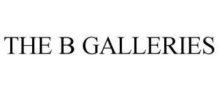 THE B GALLERIES