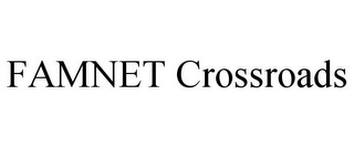 FAMNET CROSSROADS