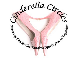 CINDERELLA CIRCLES SISTERS OF CINDERELLA KINDRED SPIRIT JOINED TOGETHER