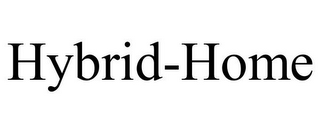 HYBRID-HOME