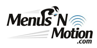 MENUS 'N MOTION.COM