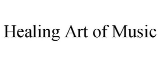 HEALING ART OF MUSIC