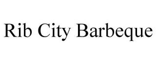 RIB CITY BARBEQUE