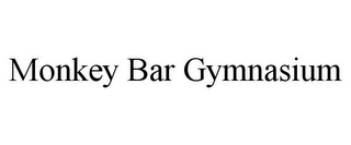 MONKEY BAR GYMNASIUM