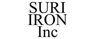 SURI IRON INC