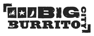 BIG CITY BURRITO