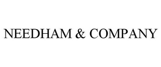 NEEDHAM & COMPANY