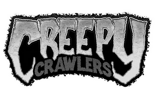 CREEPY CRAWLERS