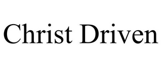 CHRIST DRIVEN