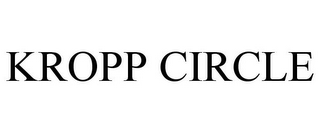 KROPP CIRCLE