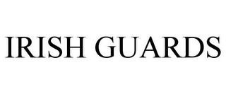 IRISH GUARDS