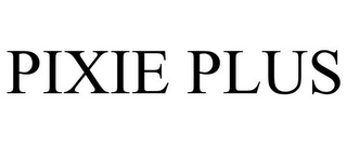 PIXIE PLUS