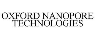 OXFORD NANOPORE TECHNOLOGIES