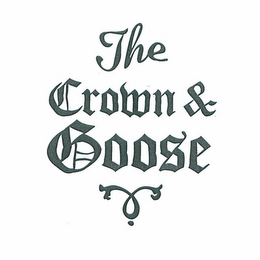 THE CROWN & GOOSE