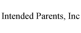 INTENDED PARENTS, INC