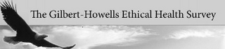 THE GILBERT-HOWELLS ETHICAL HEALTH SURVEY