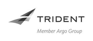 TRIDENT MEMBER ARGO GROUP