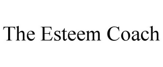 THE ESTEEM COACH