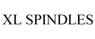 XL SPINDLES