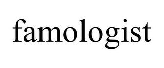 FAMOLOGIST