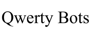 QWERTY BOTS