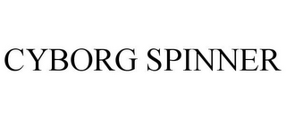 CYBORG SPINNER