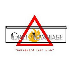 GRILL ADVANTAGE "SAFEGUARD YOUR LINE"