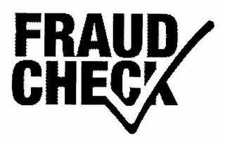 FRAUD CHECK