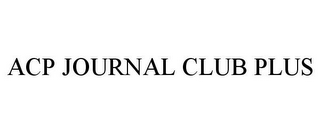 ACP JOURNAL CLUB PLUS