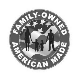 FAMILY-OWNED AMERICAN MADE