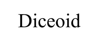 DICEOID