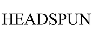 HEADSPUN