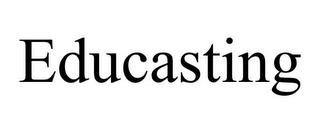 EDUCASTING