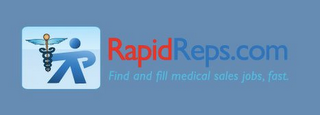 RAPIDREPS.COM FIND AND FILL MEDICAL SALES JOBS FAST