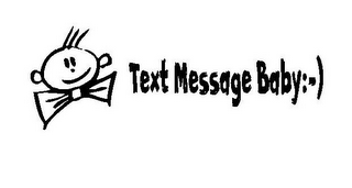 TEXT MESSAGE BABY