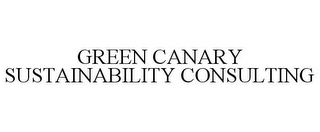 GREEN CANARY SUSTAINABILITY CONSULTING