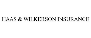 HAAS & WILKERSON INSURANCE